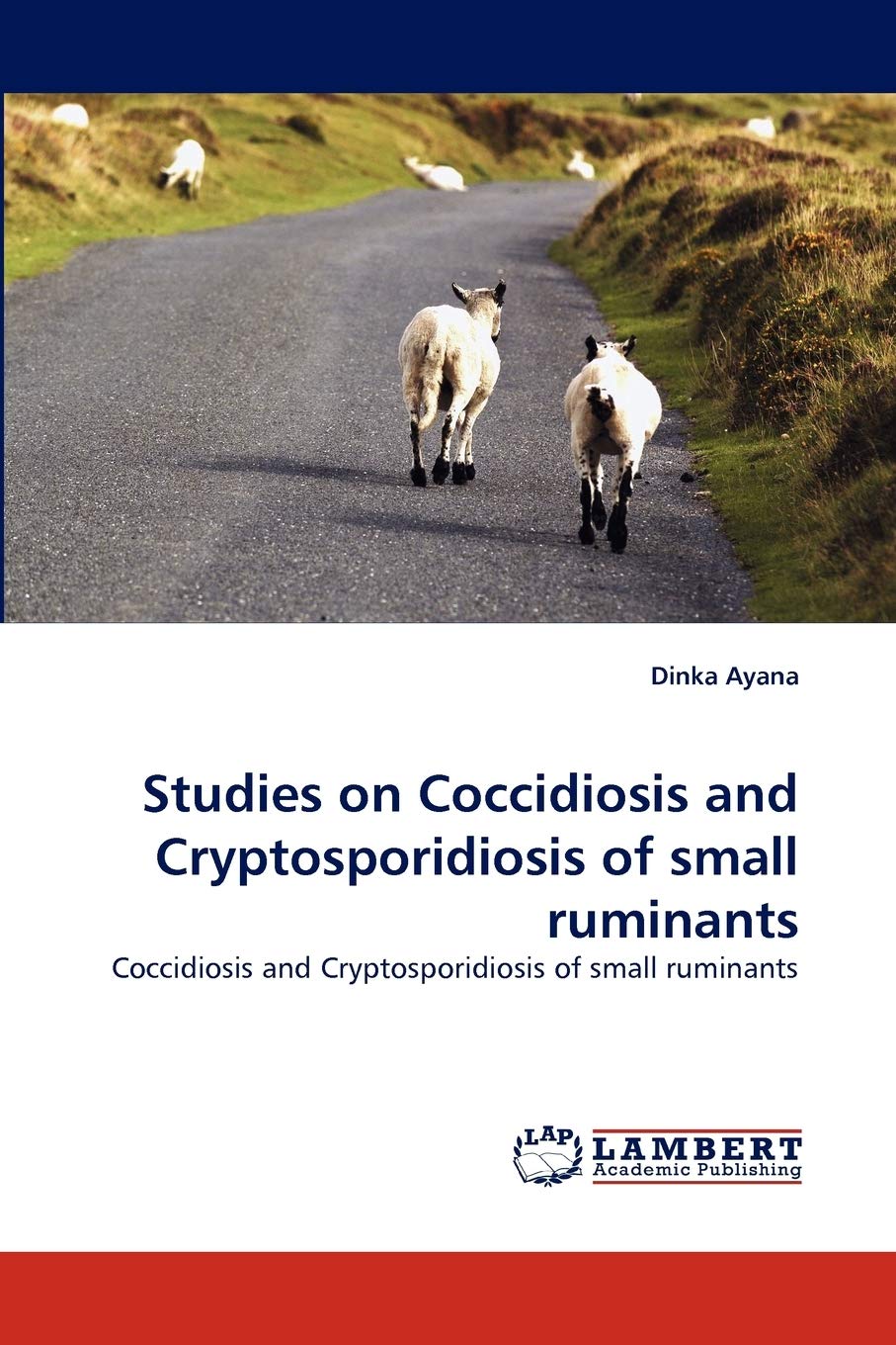 Studies on Coccidiosis and Cryptosporidiosis of small ruminants: Coccidiosis and Cryptosporidiosis of small ruminants,Used