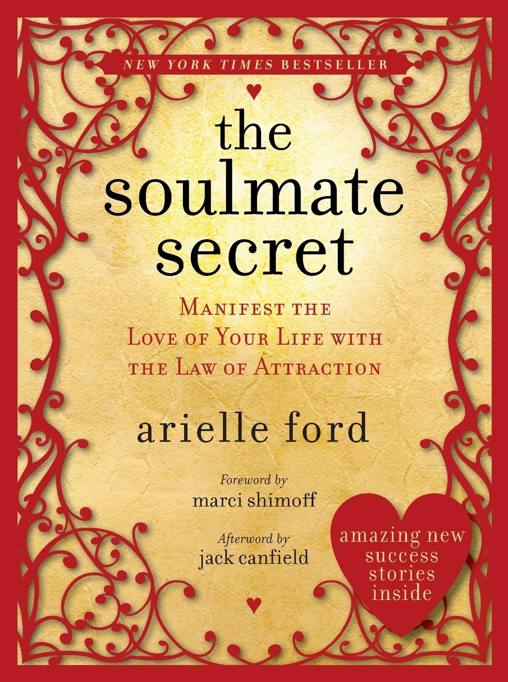 The Soulmate Secret: Manifest the Love of Your Life with the Law of Attraction,New