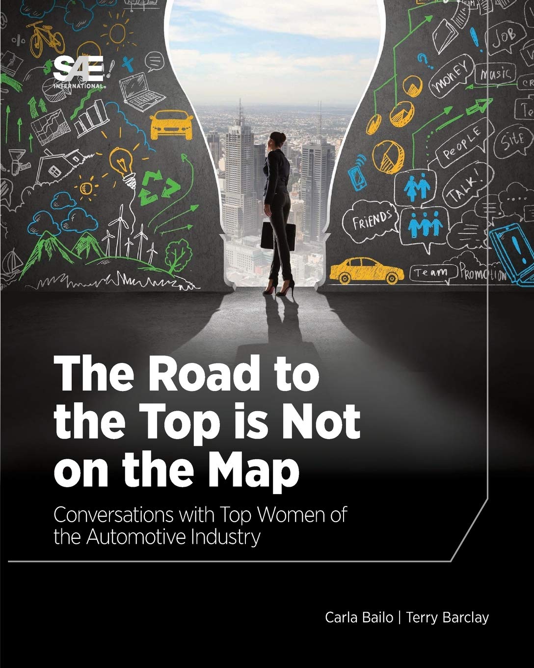 The Road to the Top is Not on the Map: Conversations with Top Women of the Automotive Industry,Used