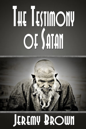 The Testimony of Satan,Used