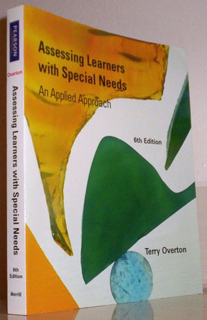 Assessing Learners with Special Needs: An Applied Approach,Used