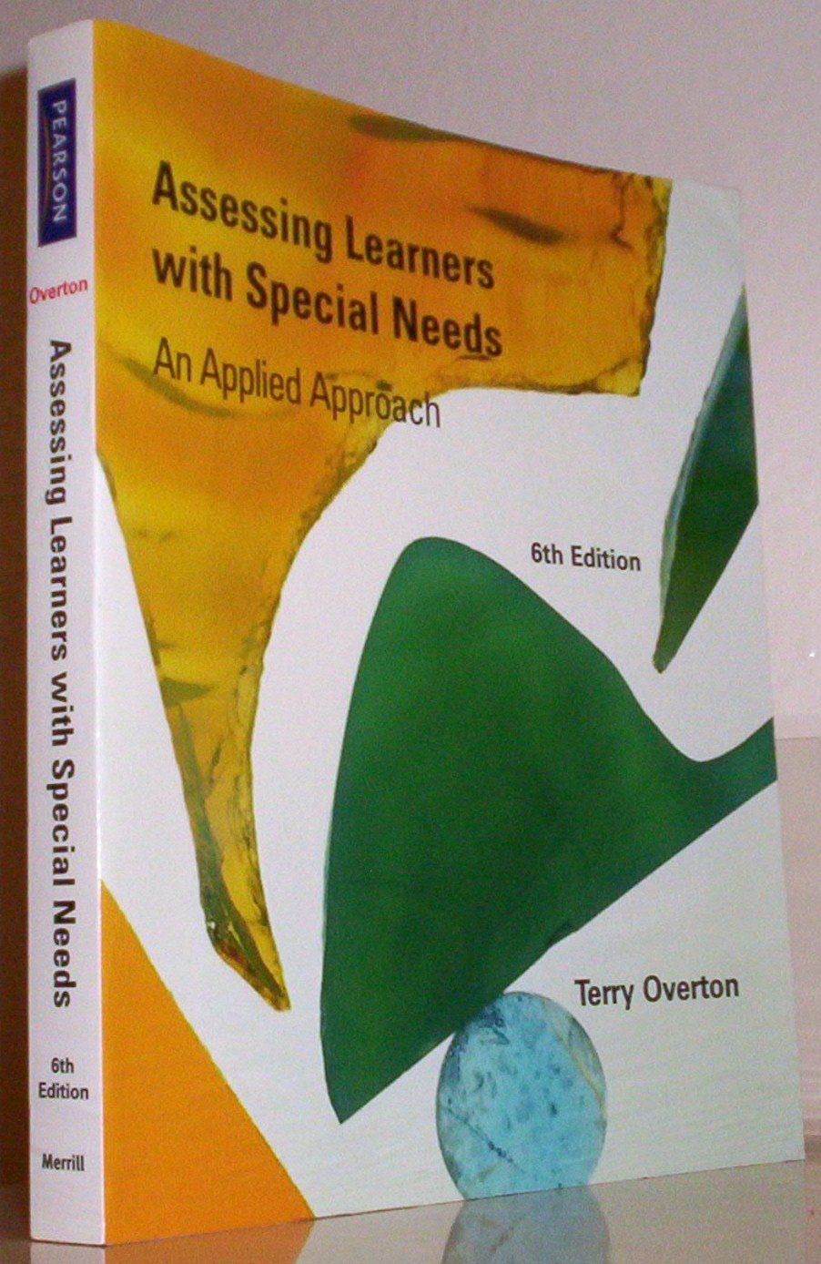 Assessing Learners with Special Needs: An Applied Approach,Used