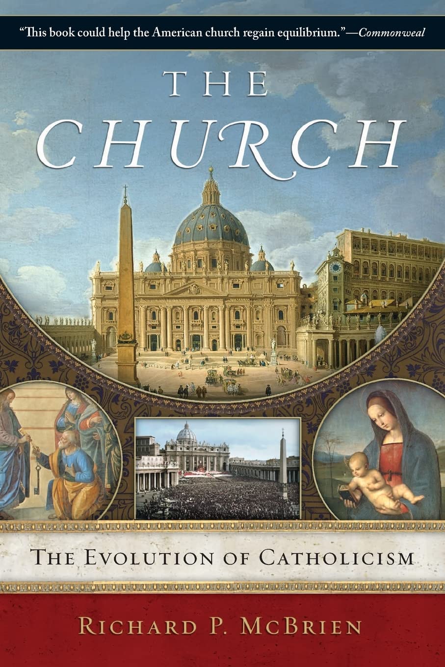 The Church: The Evolution of Catholicism,Used