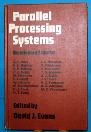 Parallel Processing Systems: An Advanced Course,Used