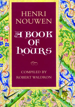 A Book of Hours: Henri Nouwen,Used