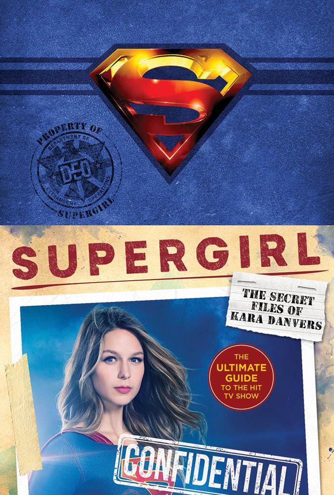 Supergirl: The Secret Files of Kara Danvers: The Ultimate Guide to the Hit TV Show,Used