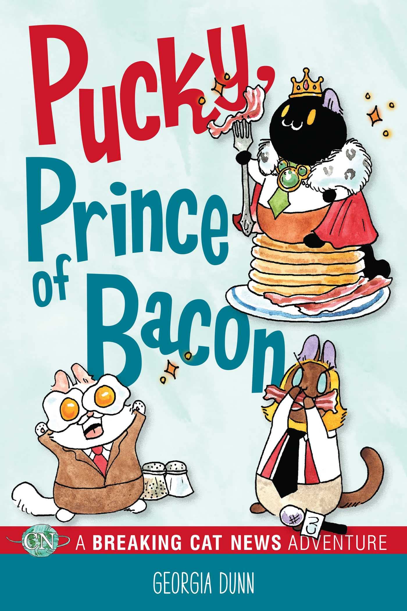 Pucky, Prince Of Bacon: A Breaking Cat News Adventure (Volume 5),Used