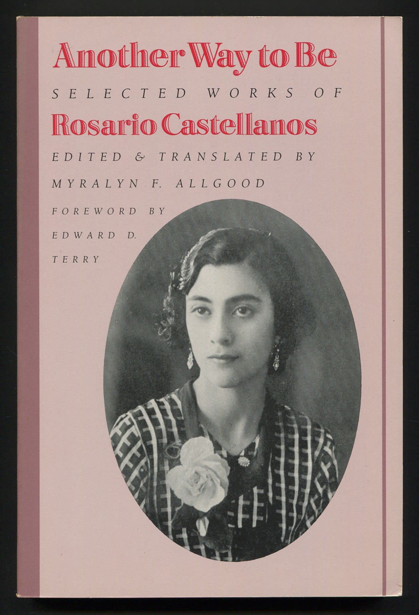 Another Way to Be: Selected Works of Rosario Castellanos,Used
