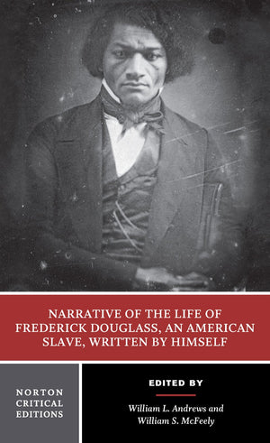 Narrative of the Life of Frederick Douglass, an American Slave, Written by Himself (Norton Critical Editions),Used