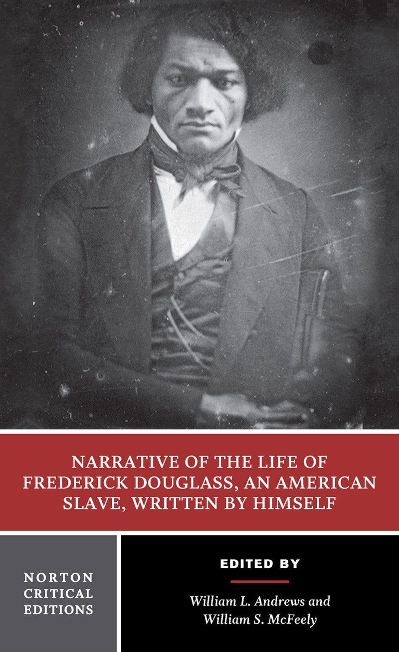 Narrative of the Life of Frederick Douglass, an American Slave, Written by Himself (Norton Critical Editions),Used