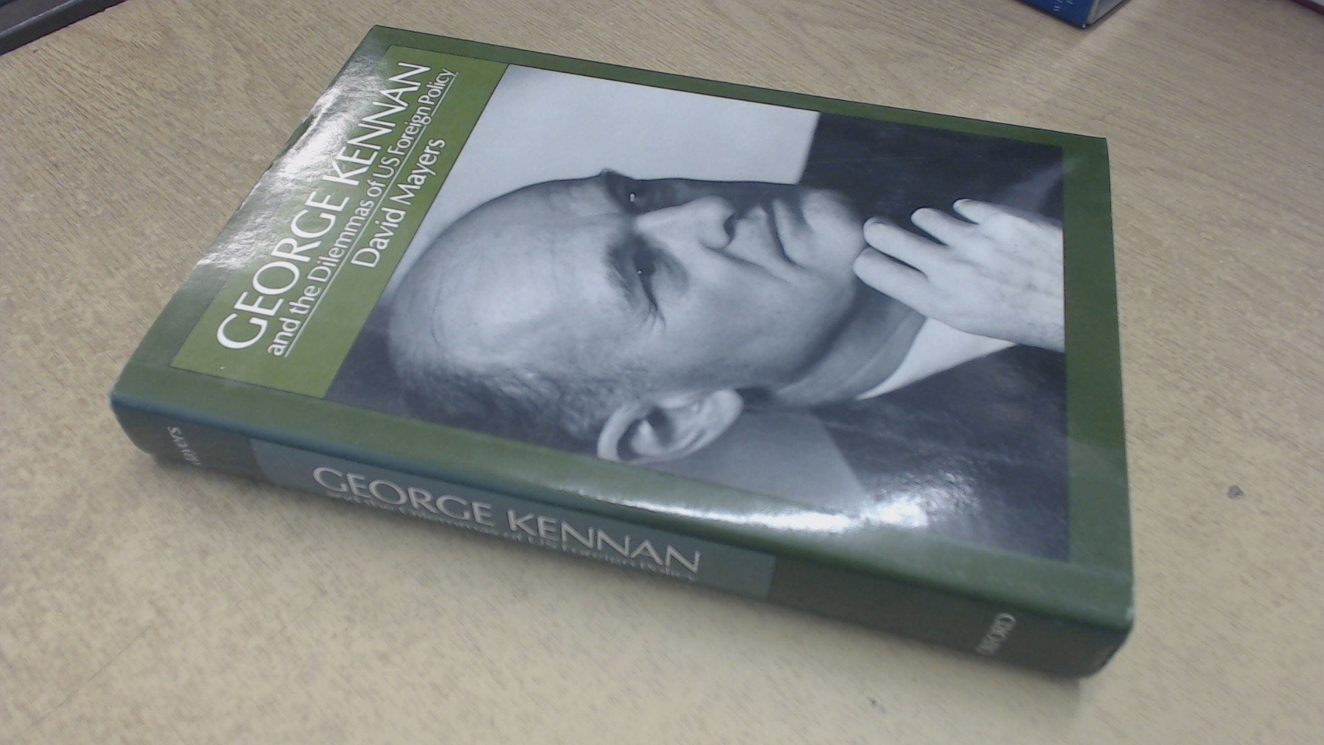 George Kennan and the Dilemmas of US Foreign Policy,Used
