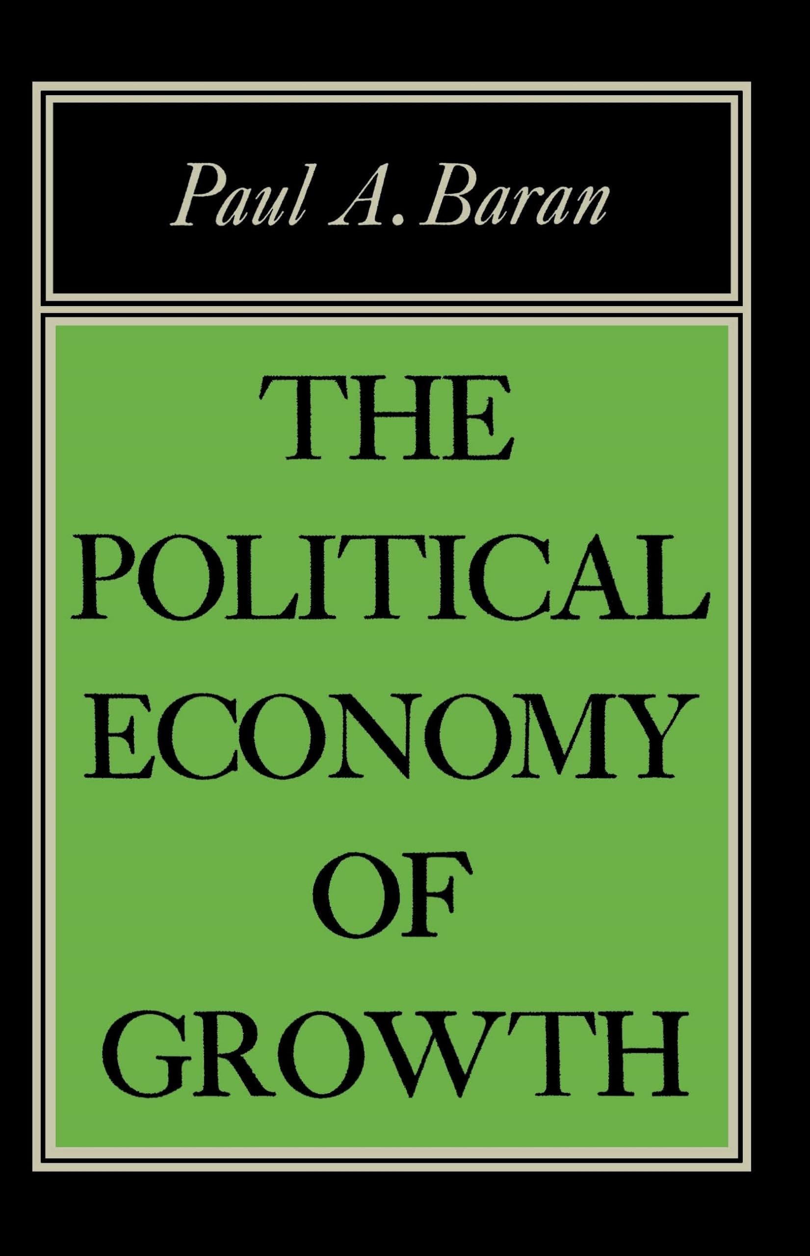 The Political Economy Of Growth,New