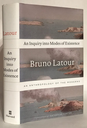 An Inquiry Into Modes Of Existence: An Anthropology Of The Moderns,New