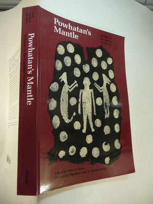 Powhatan's Mantle: Indians in the Colonial Southeast,Used