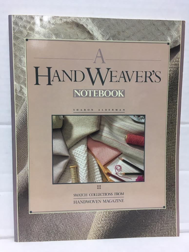 A Handweaver's Notebook,New