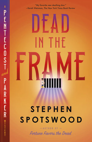 Dead In The Frame: A Pentecost And Parker Mystery