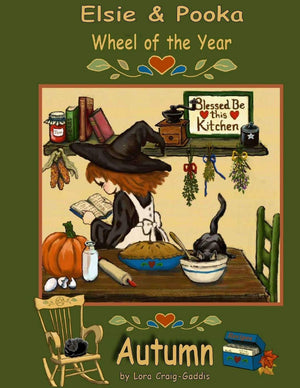 The Elsie and Pooka Wheel of the Year: Autumn (The Elsie and Pooka Wheel of the Year Series),Used