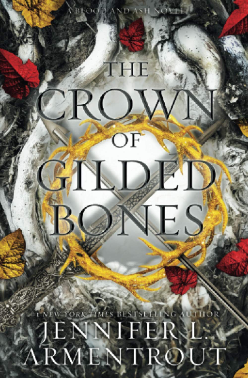 The Crown of Gilded Bones (Blood And Ash Series),Used