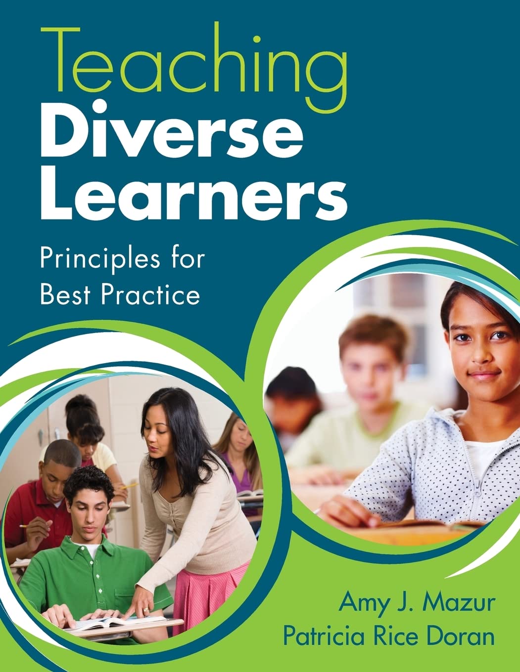 Teaching Diverse Learners: Principles for Best Practice,Used