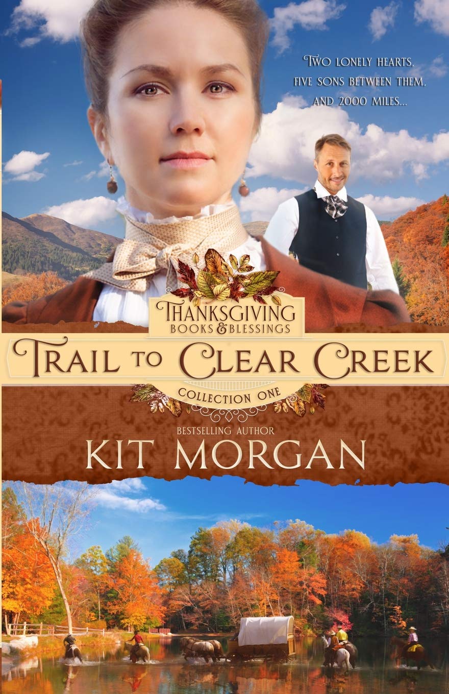 Trail to Clear Creek (Thanksgiving Books & Blessings Collection One),Used