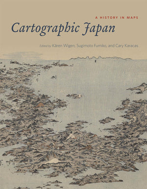 Cartographic Japan: A History in Maps,Used