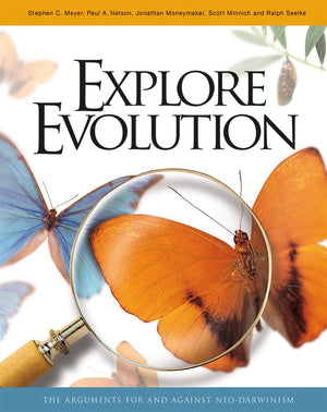 Explore Evolution: The Arguments for and Against NeoDarwinism,Used