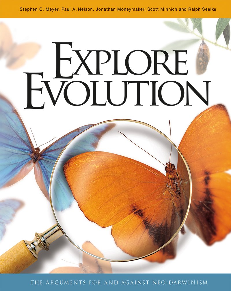 Explore Evolution: The Arguments for and Against NeoDarwinism,Used