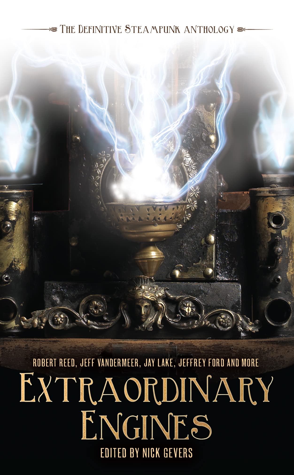 Extraordinary Engines: The Definitive Steampunk Anthology,Used