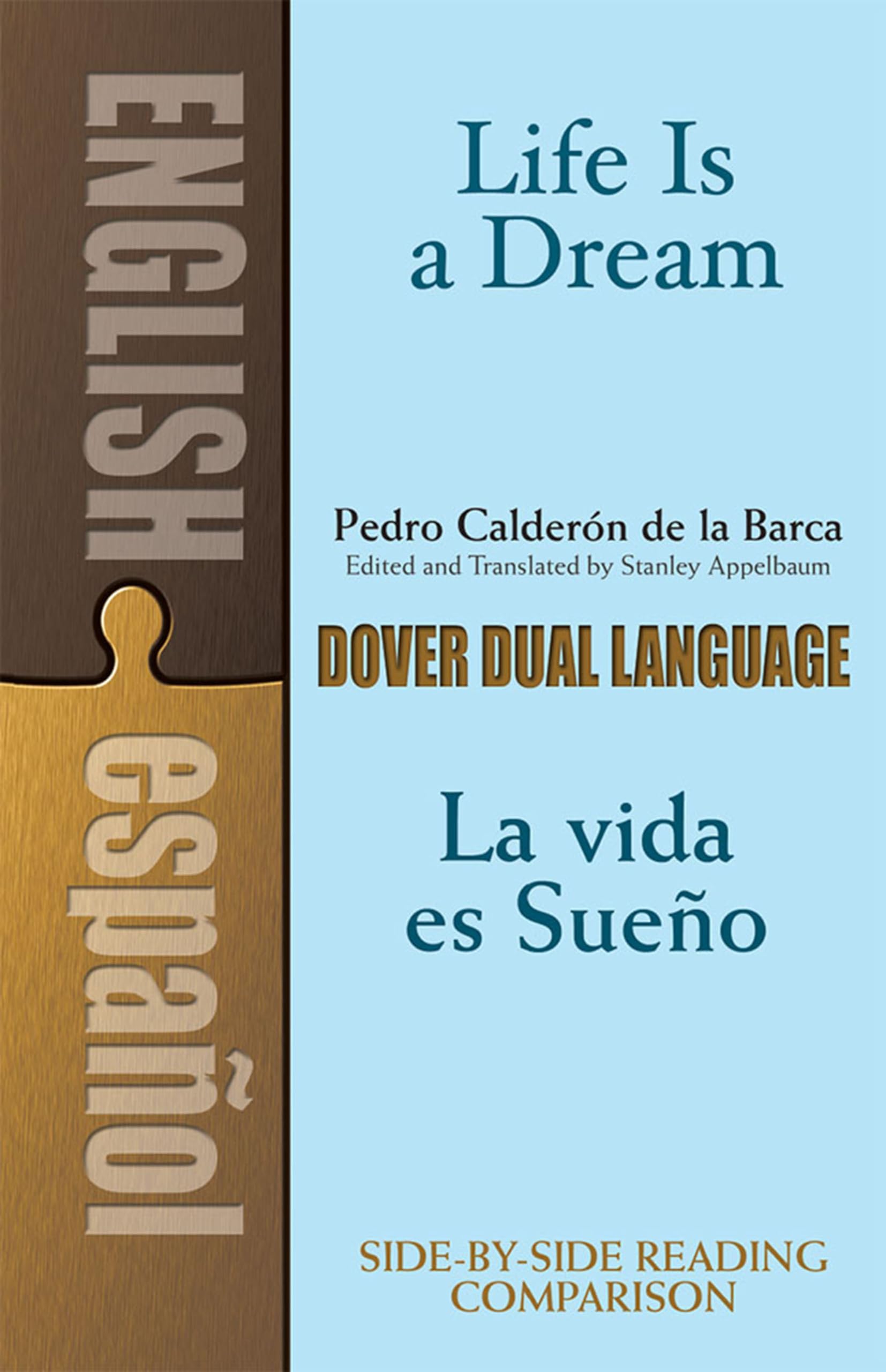 Life Is a Dream/La Vida es Sueo: A DualLanguage Book (Dover Dual Language Spanish),New