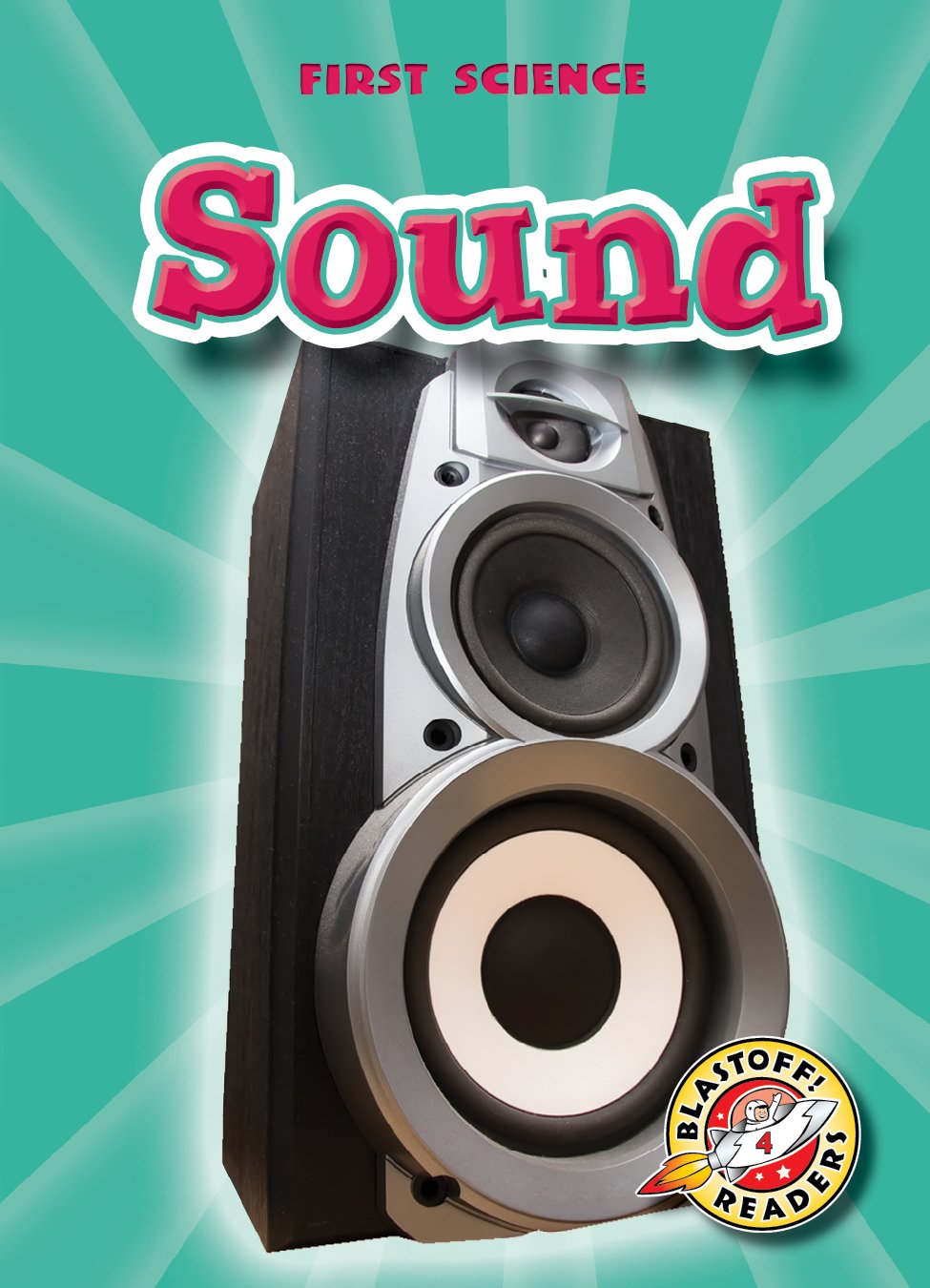 Sound (Paperback)(Blastoff! Readers: First Science) (First Science: Blastoff Readers, Level 4),Used
