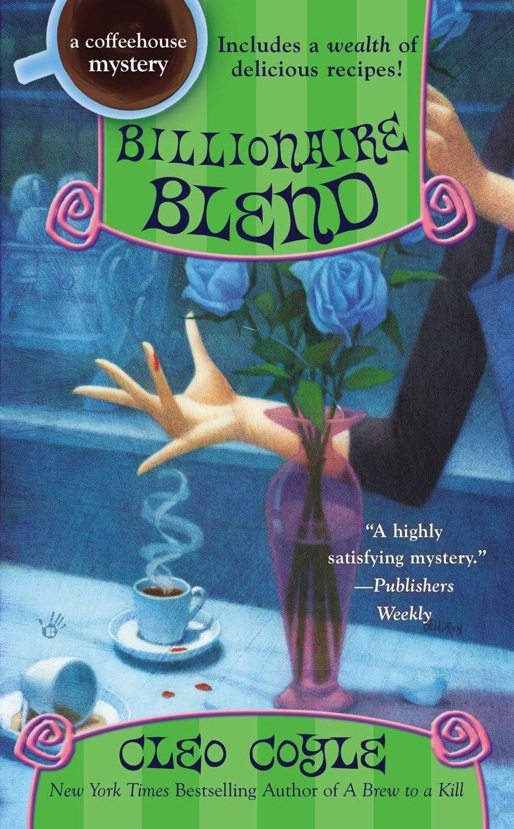 Billionaire Blend (A Coffeehouse Mystery),Used