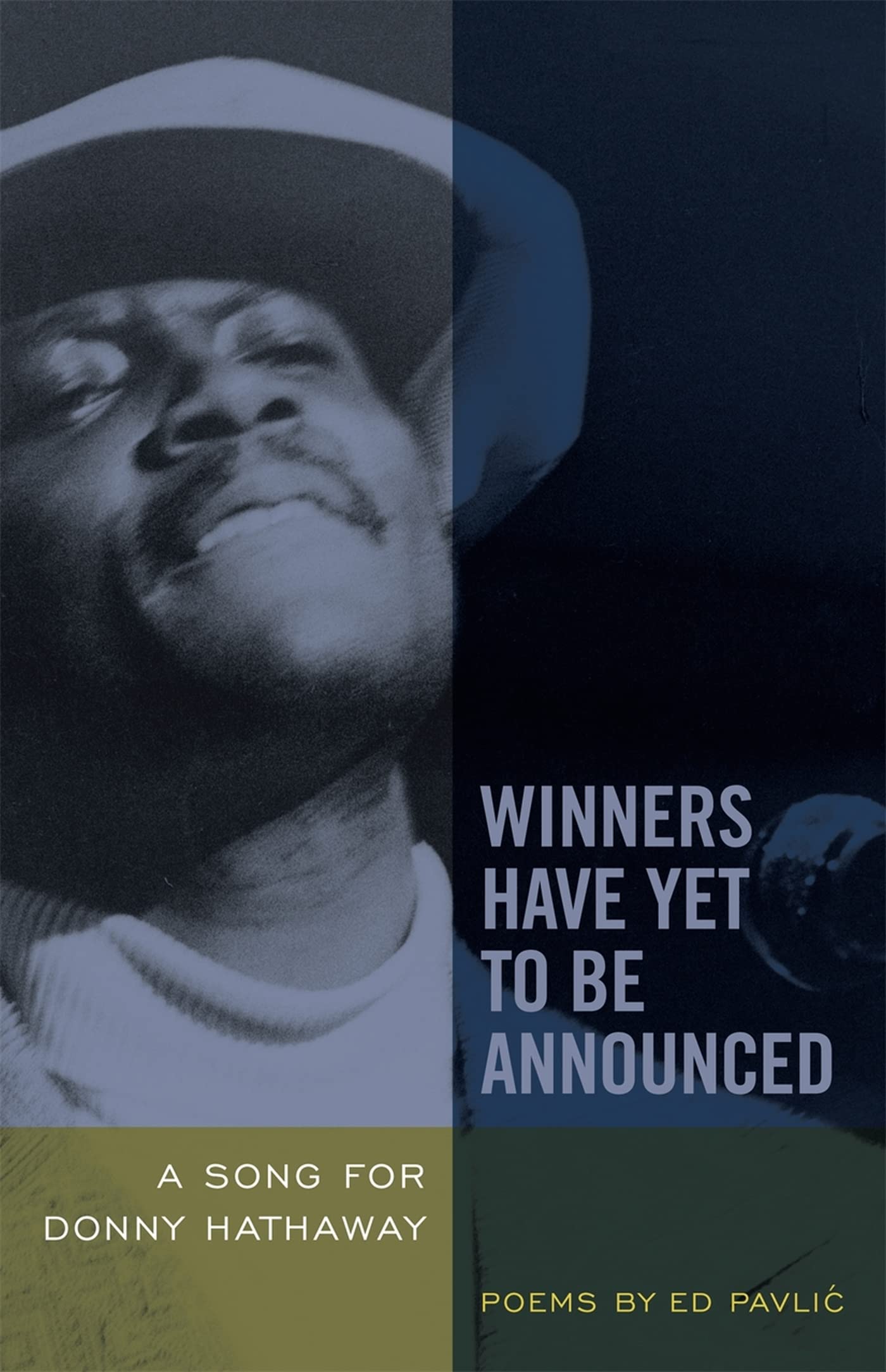 Winners Have Yet To Be Announced: A Song For Donny Hathaway,Used