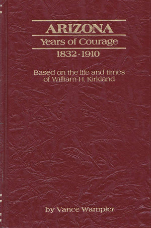 Arizona: Years Of Courage 18321910,Used