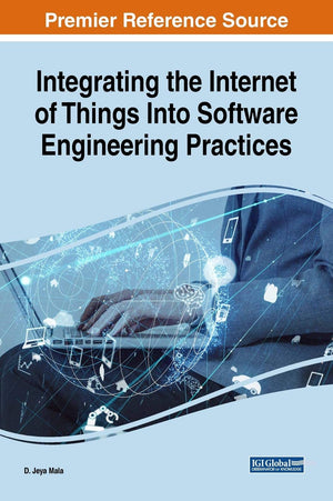 Integrating the Internet of Things into Software Engineering Practices (Advances in Systems Analysis, Software Engineering, and ,Used
