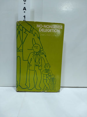 Nononsense delegation,Used