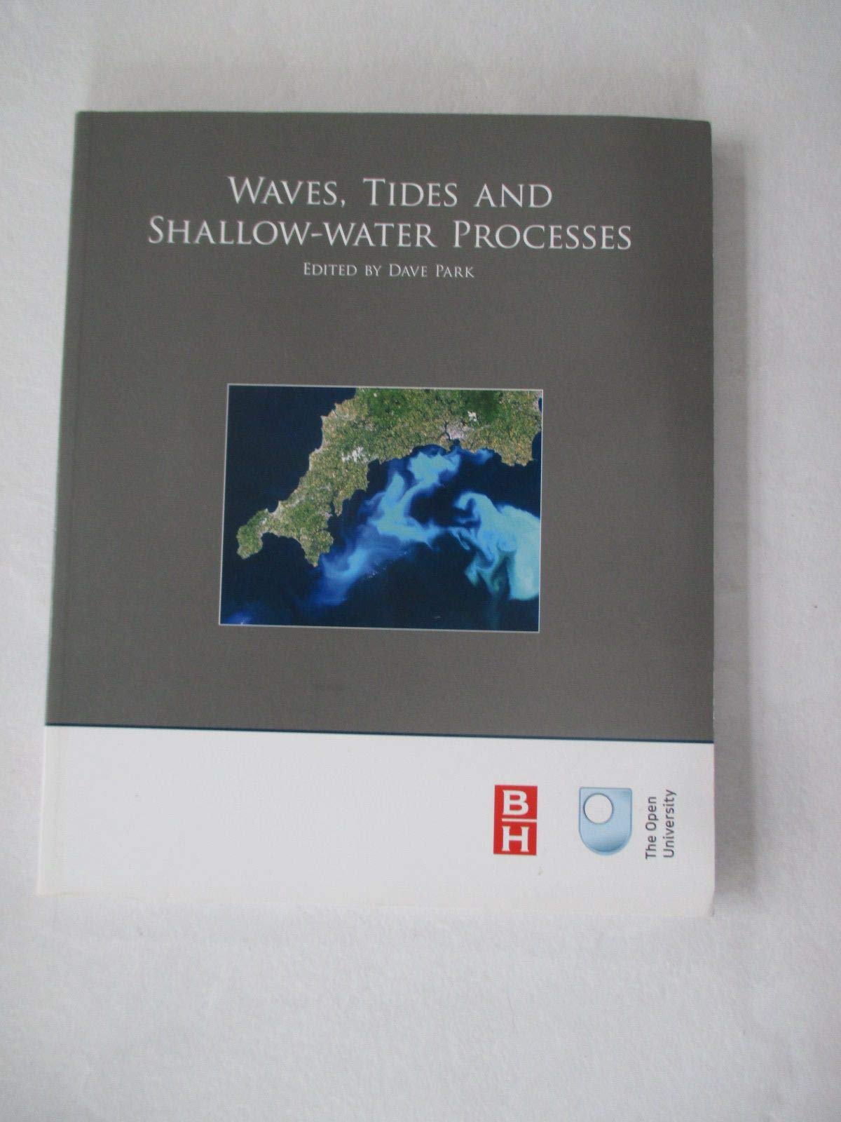 Waves, Tides and ShallowWater Processes,Used
