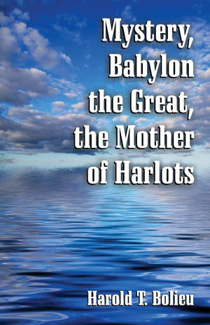 Mystery, Babylon The Great, The Mother Of Harlots,Used