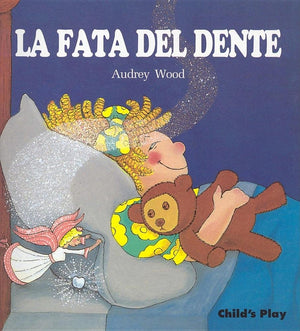 La Fata Del Dente (Child's Play Library),Used