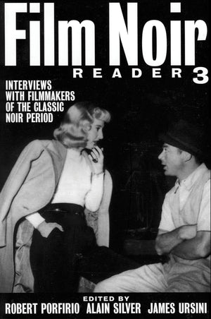 Film Noir Reader 3: Interviews with Filmmakers of the Classic Noir Period (Limelight),Used