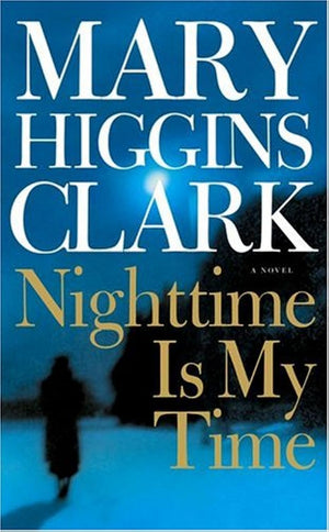 Nighttime Is My Time: A Novel,Used