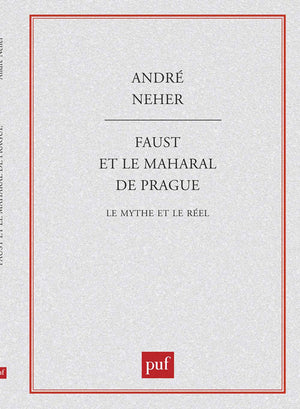 Faust et le Maharal de Prague. Le mythe et le rel,Used