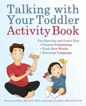 Talking with Your Toddler Activity Book: Fun Exercises and Games That Promote Verbalizing, Teach New Words, and Encourage Langua,Used