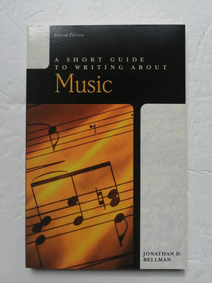 A Short Guide to Writing About Music (2nd Edition),Used