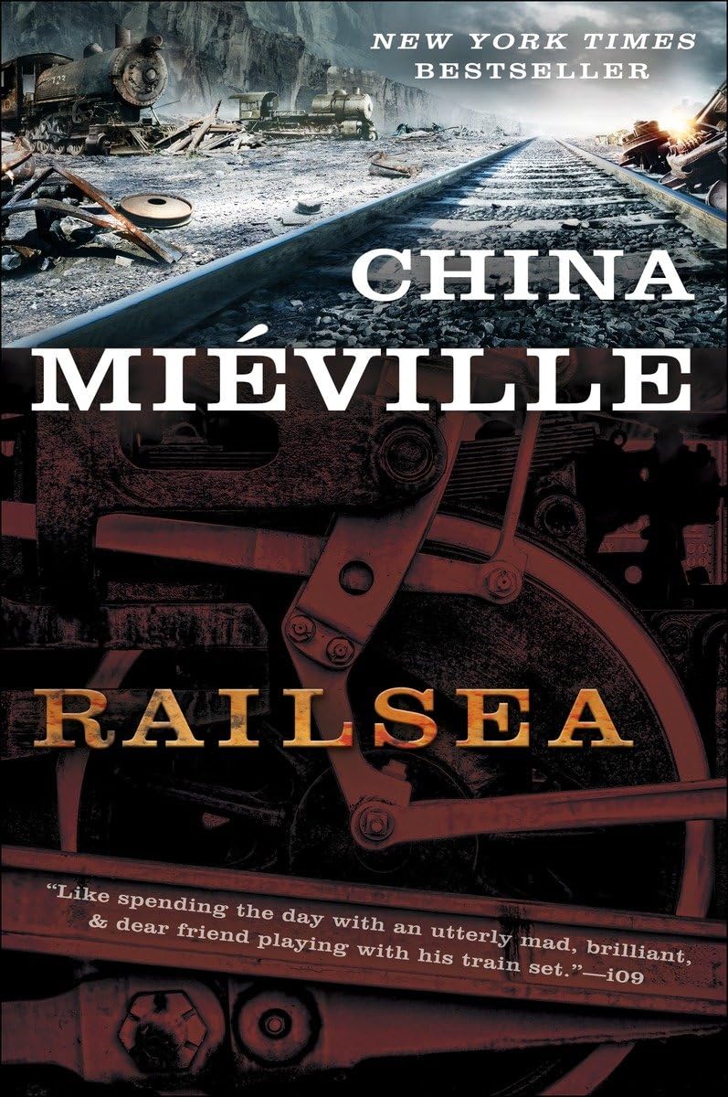 Railsea: A Novel,Used