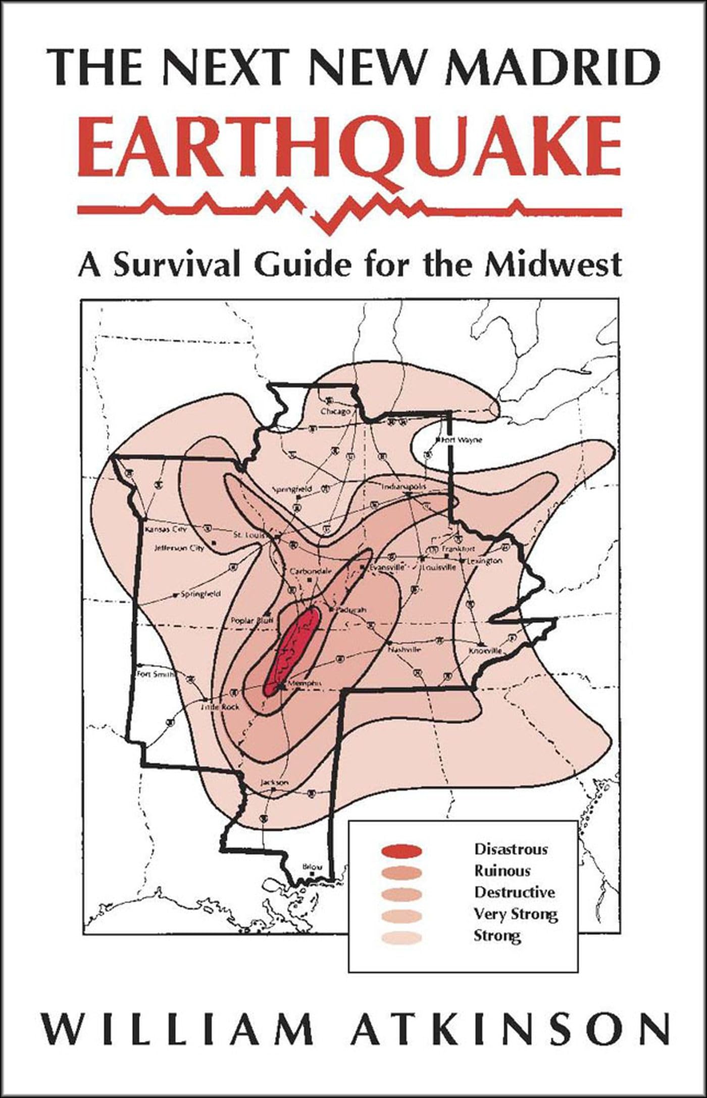 The Next New Madrid Earthquake: A Survival Guide For The Midwest (Shawnee Books),Used