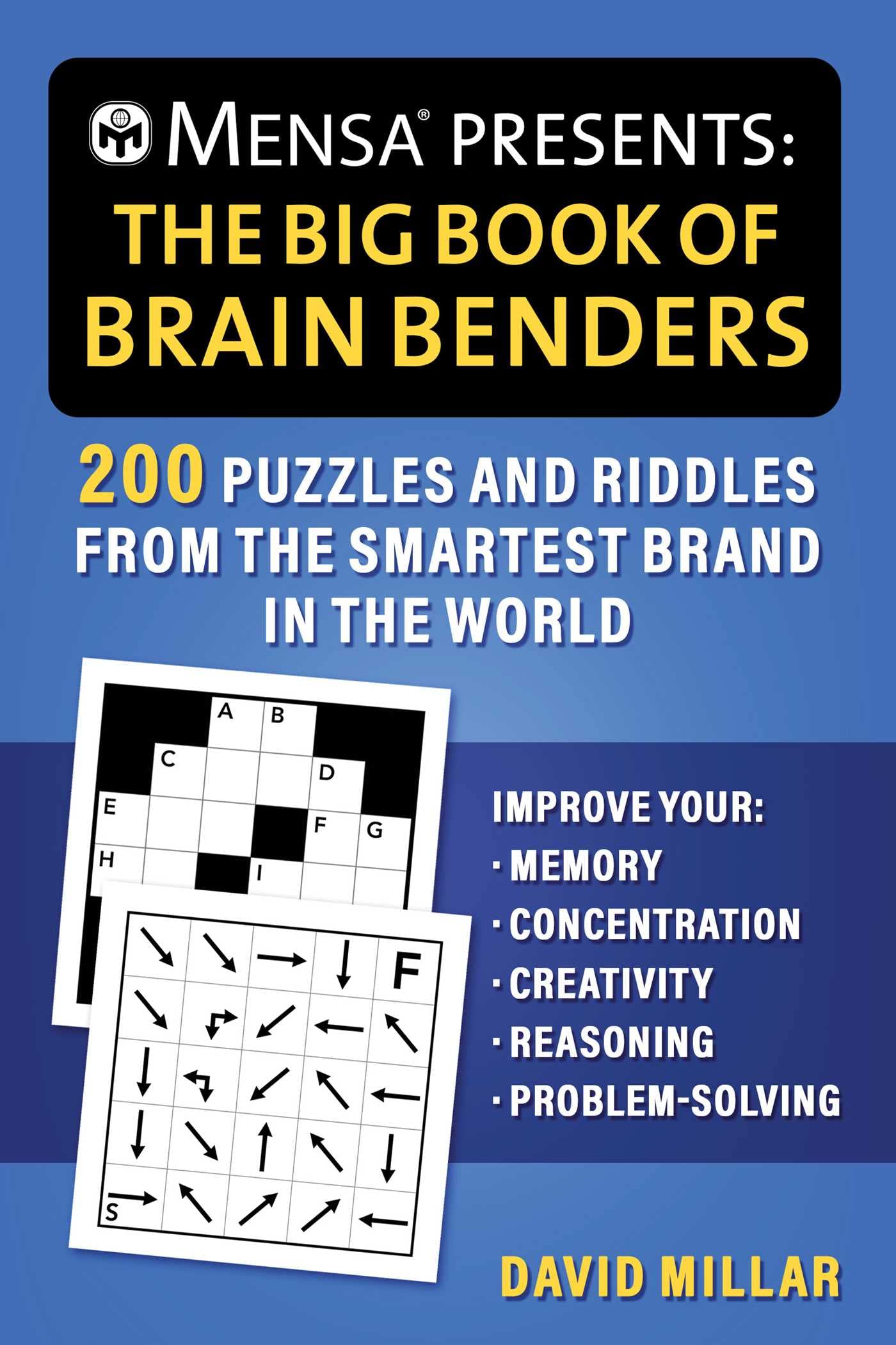 Mensa Presents: The Big Book Of Brain Benders: 200 Puzzles And Riddles From The Smartest Brand In The World (Improve Your Memory,Used