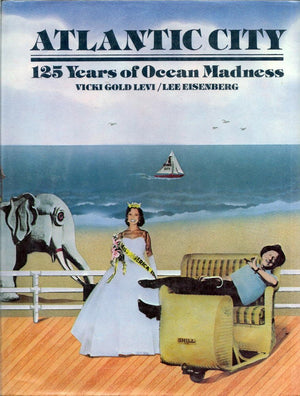 Atlantic City: 125 Yrs of Ocean,Used