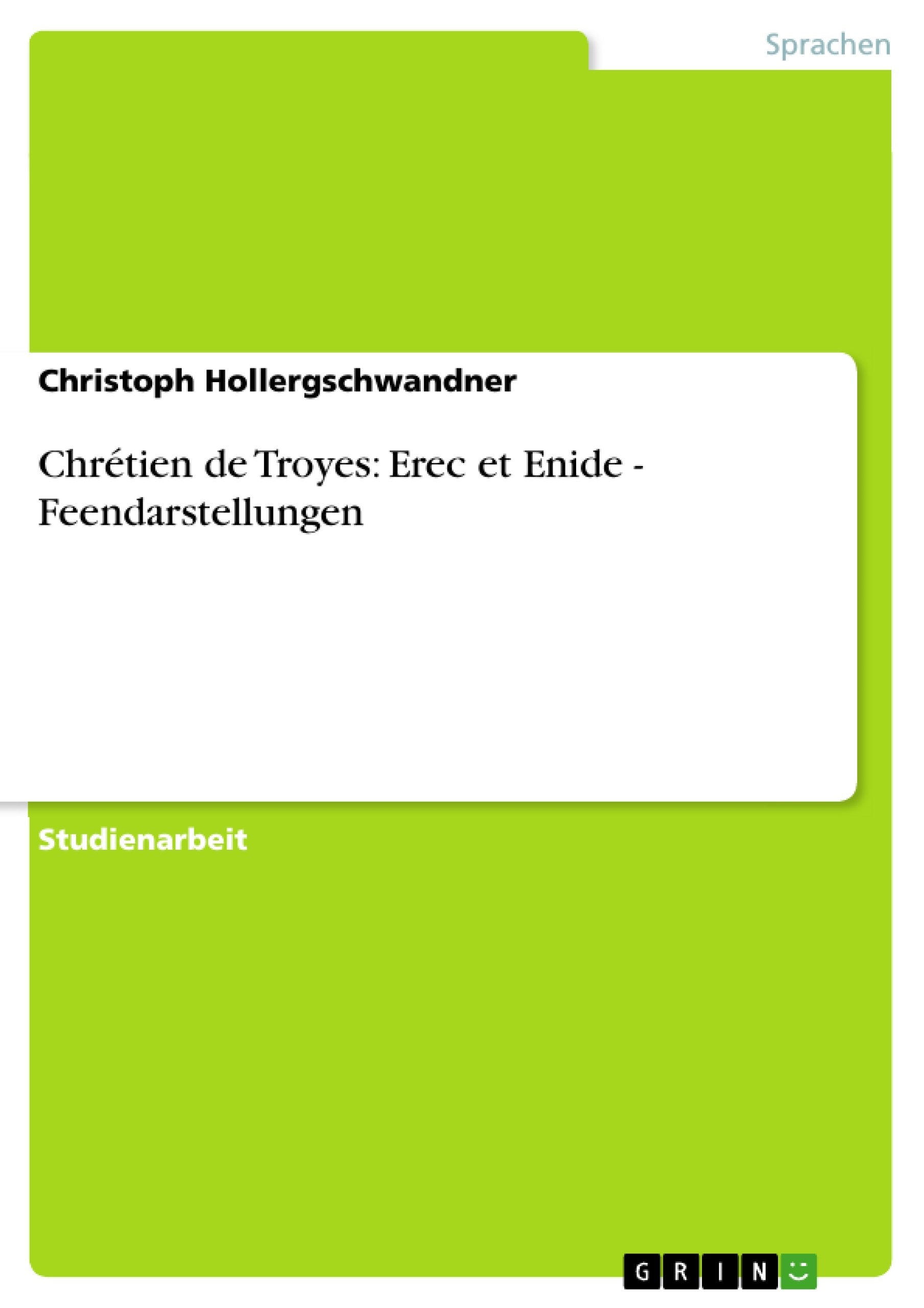 Chrtien De Troyes: Erec Et Enide  Feendarstellungen (German Edition),Used