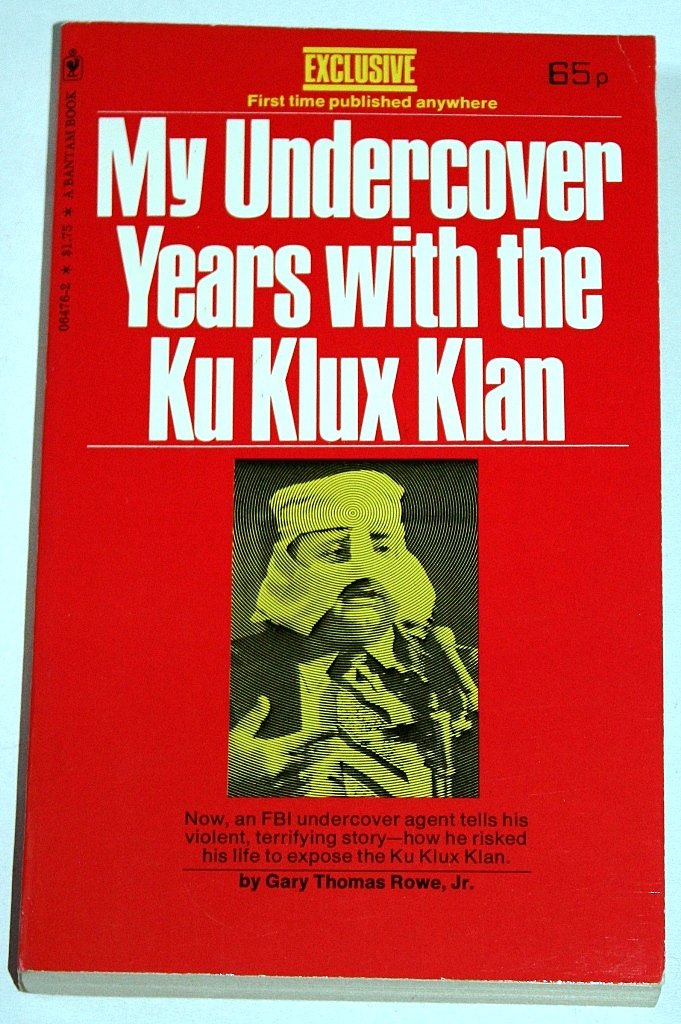 My undercover years with the Ku Klux Klan,Used