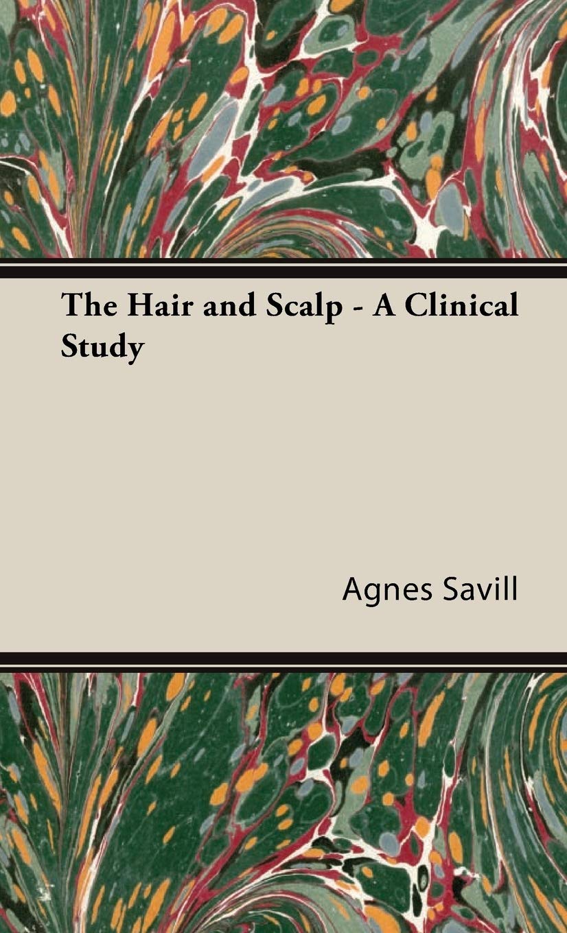 The Hair and Scalp  A Clinical Study,Used